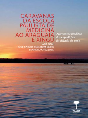 cover image of Caravanas da Escola Paulista de Medicina ao Araguaia e Xingu